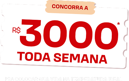 Concorra a R$ 3.000 toda semana